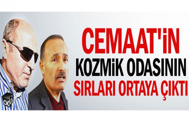 Cemaat'in kozmik odasının sırları ortaya çıktı