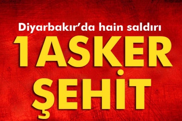 Diyarbakır’da hain saldırı: 1 şehit