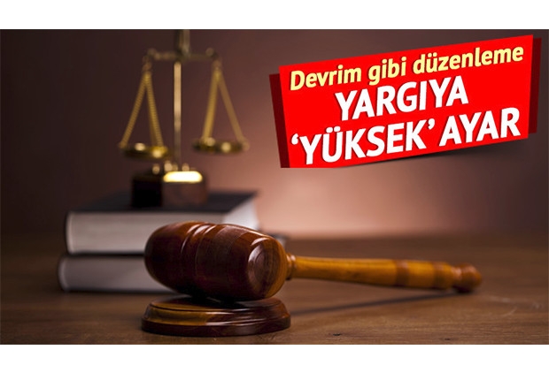 Yargıya 'yüksek' ayar