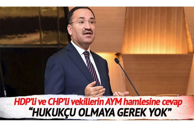 Adalet Bakanı Bozdağ'dan HDP ve CHP'li vekillere çıkış!