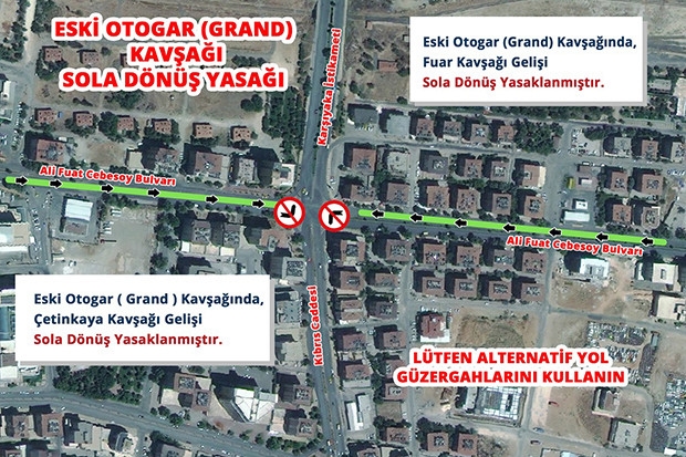 Eski Otogar (Grand) kavşağından sola dönüşler yasaklanıyor