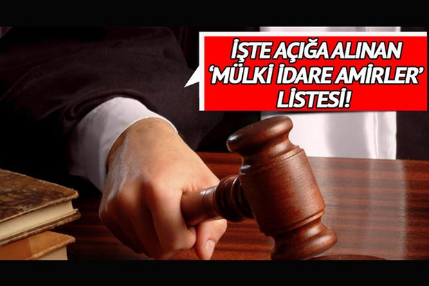 Açığa alınan Mülki İdare Amirler listesi yayınlandı