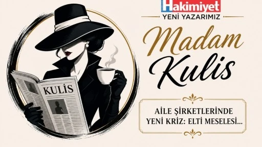 AİLE ŞİRKETLERİNDE YENİ KRİZ: ELTİ MESELESİ!