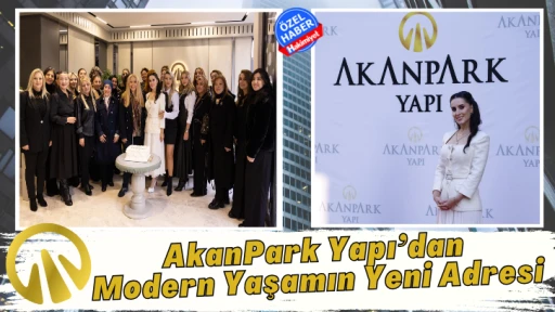 Akan Park Yapı Yeni Projesini Görkemli Bir Törenle Tanıttı