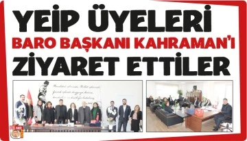 YEİP üyeleri Baro Başkanı Kahraman'ı ziyaret ettiler