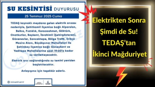 Elektrikten Sonra Şimdi de Su! TEDAŞ’tan İkinci Mağduriyet