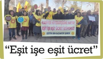 “Eşit işe eşit ücret”