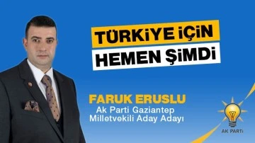 Faruk Eruslu, “14 Mayıs Türkiye’nin yüzyılında bir dönüm olacaktır.”