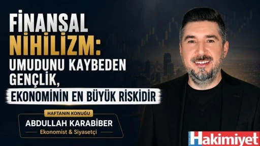 Finansal Nihilizm: Umudunu Kaybeden Gençlik, Ekonominin En Büyük Riskidir