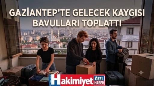 Gaziantep'te Gelecek Kaygısı Bavulları Toplattı