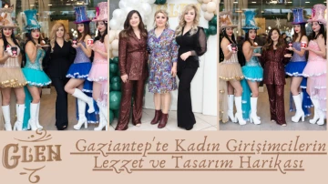 Glen Kafe Gaziantep'te Kadın Girişimcilerin Lezzet ve Tasarım Harikası
