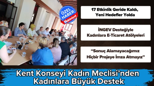 Kent Konseyi Kadın Meclisi’nden Kadınlara Büyük Destek