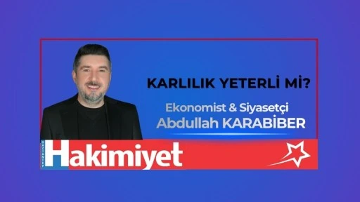 KARLILIK YETERLİ Mİ?
