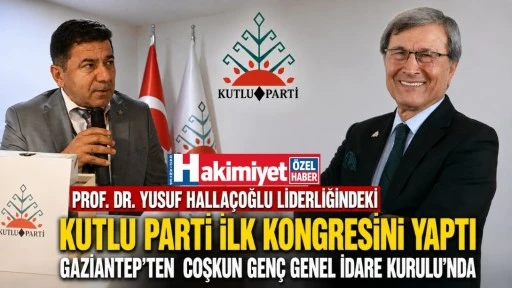 Prof. Dr. Yusuf Hala&ccedil;oğlu Liderliğindeki Kutlu Parti İlk Kongresini Yaptı