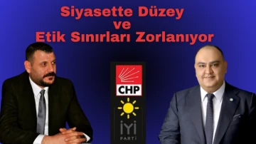 Siyasette Düzey ve Etik Sınırları Zorlanıyor