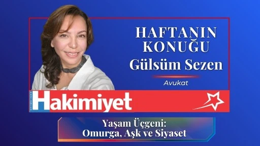Yaşam Üçgeni:  Omurga, Aşk ve Siyaset