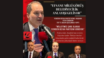 “Yeniden Refah’ın Rüzgarı Çok Güçlü Esiyor”